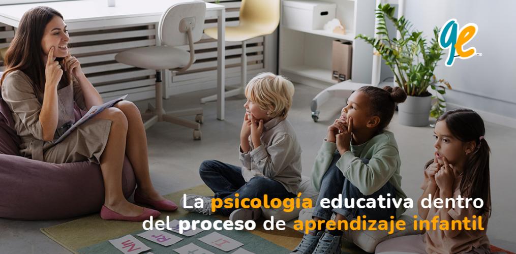 La psicología educativa en el proceso de aprendizaje infantil